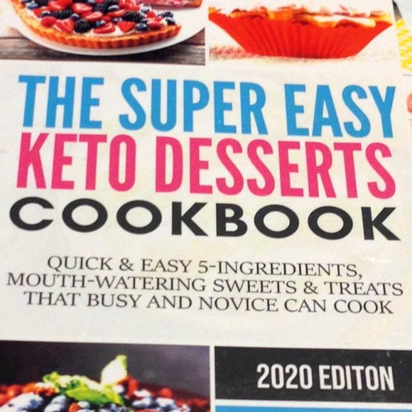 Keto Cookbook Super Easy Keto Desserts - Picture 3 of 7